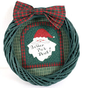 Handmade Green Wicker Wreath Better not Pout Xmas Christmas Decor Quilted Design